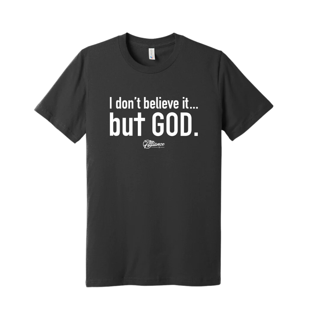 but GOD. T-Shirt
