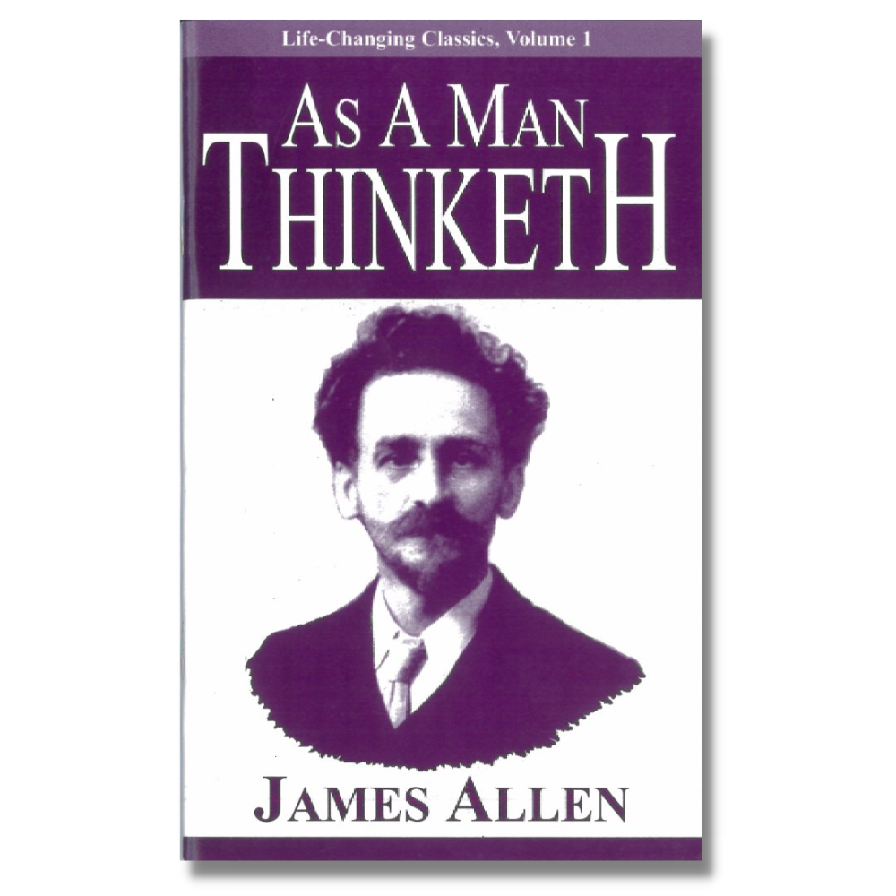 As a Man Thinketh
