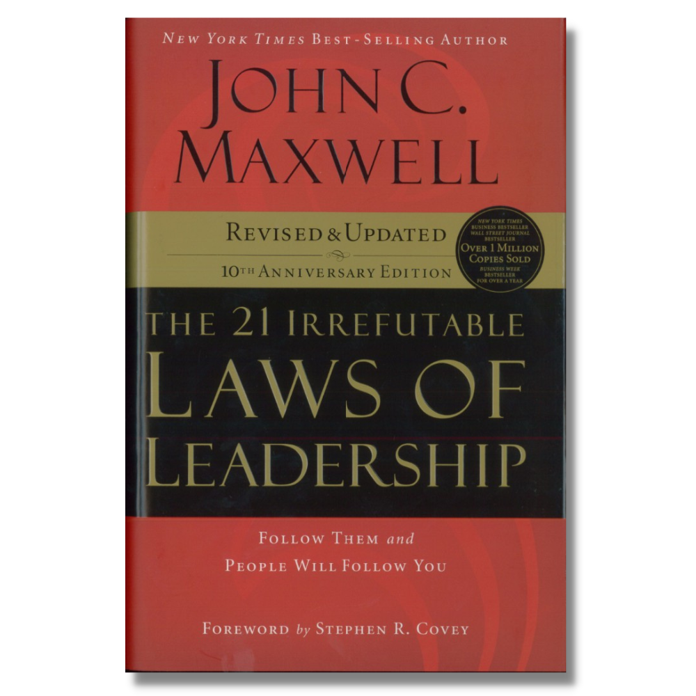 21 Irrefutable Laws of Leadership