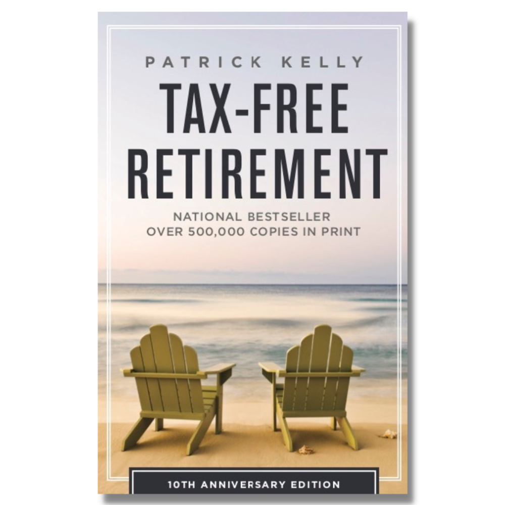 Tax Free Retirement (10th Anniversary Ed.)