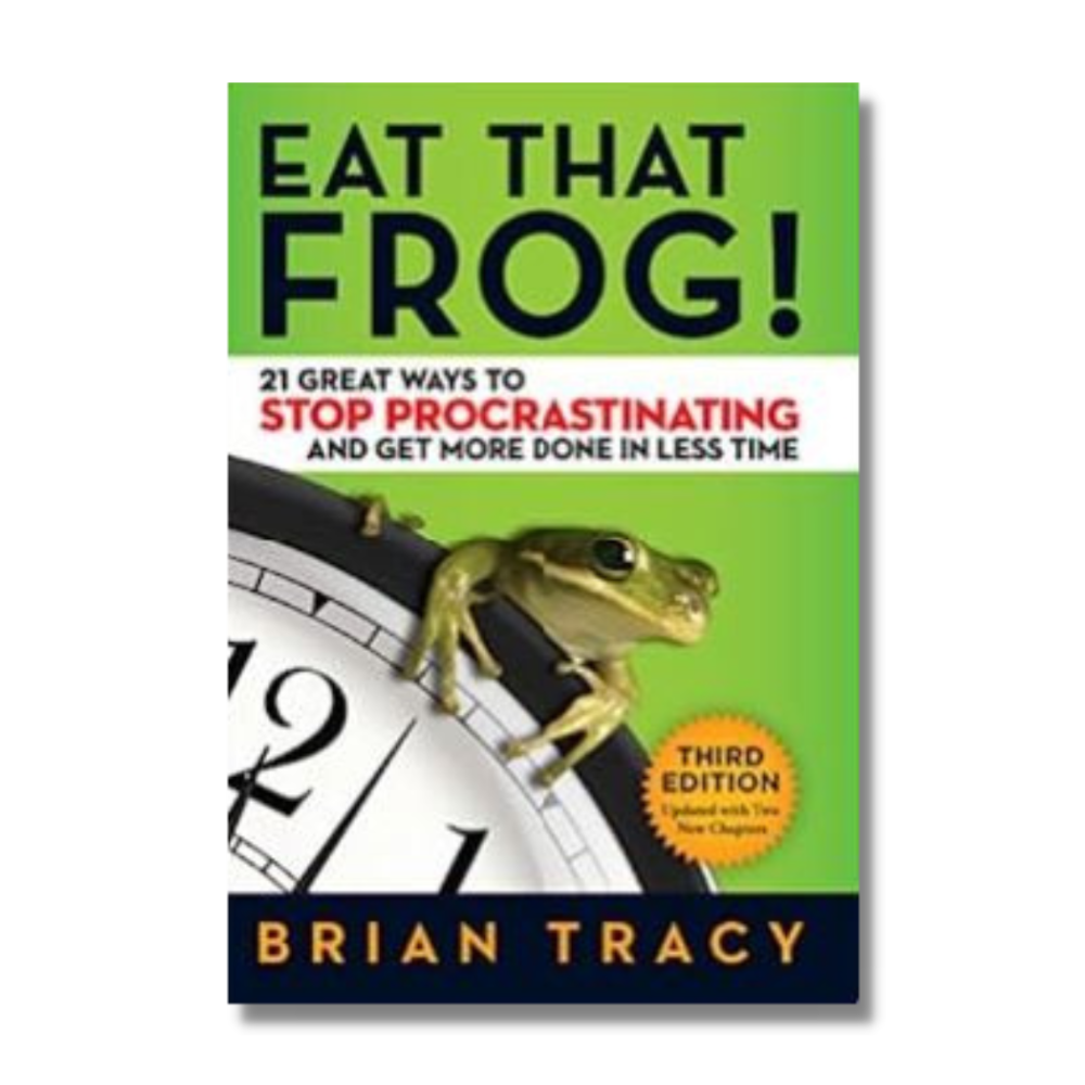 Eat That Frog! (Third Edition)