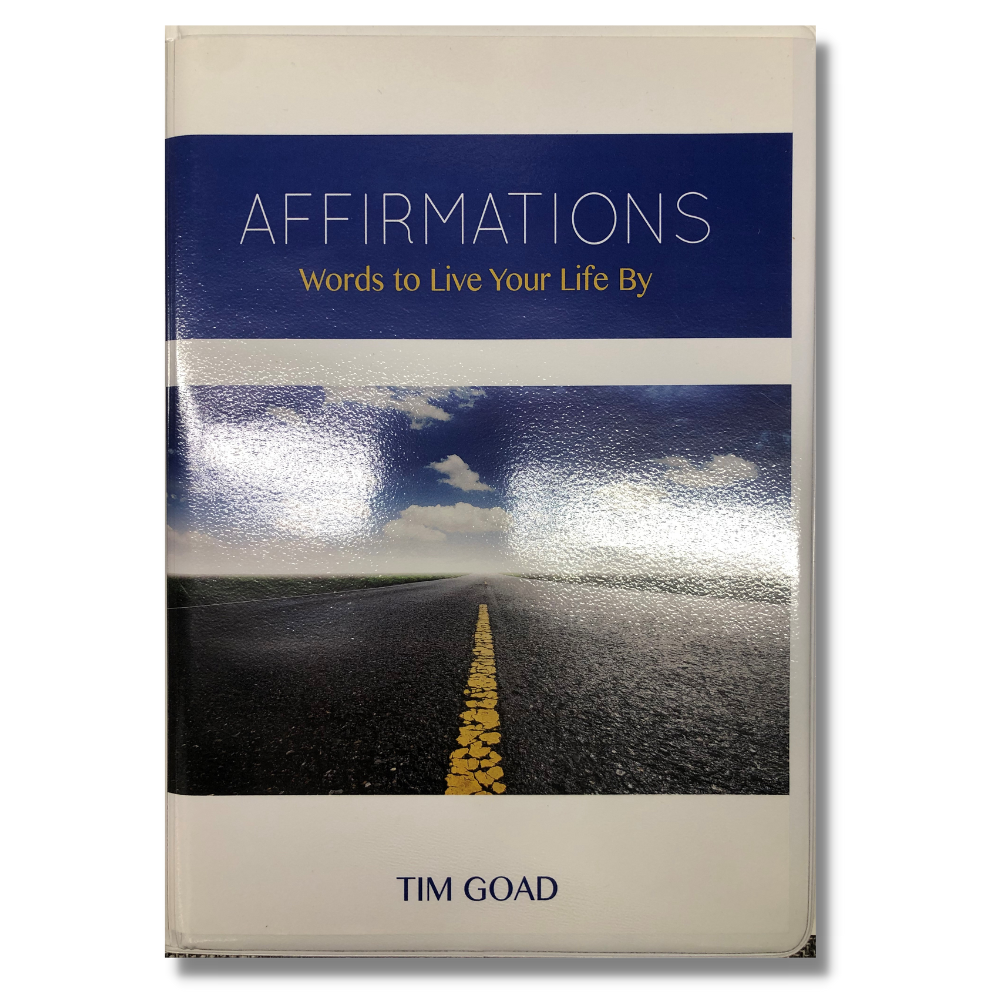 Affirmations - Words to Live Your Life By